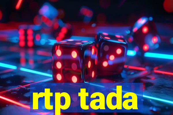 rtp tada